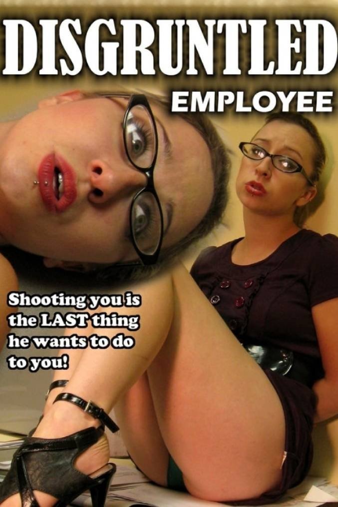 Disgruntled Employee poster