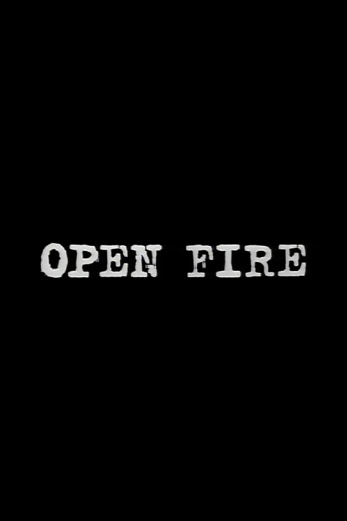 Open Fire poster