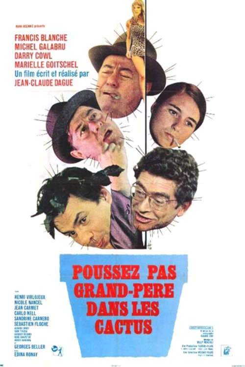 Poussez pas grand-père dans les cactus poster